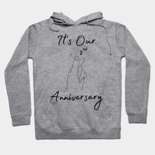 It's Our Second Anniversary Hoodie